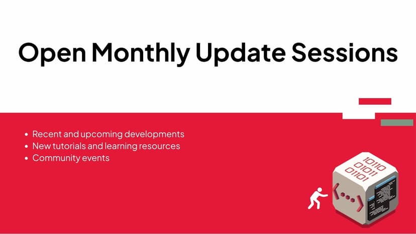 Open Monthly Update Sessions